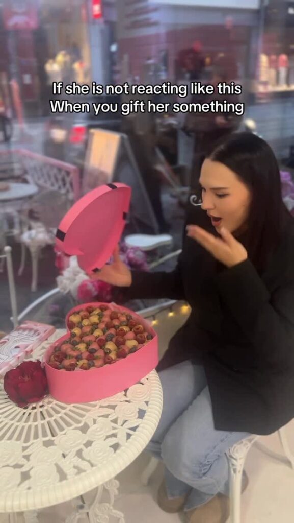If she does’t react like this it’s not a real present